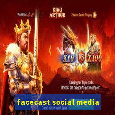 facecast social media